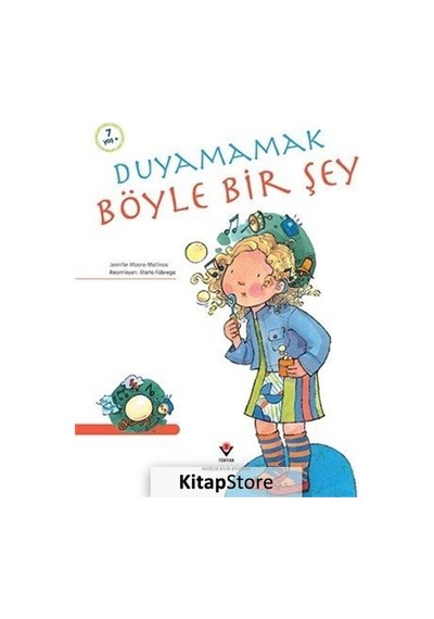 Duyamamak Böyle Bir Şey / Jennifer Moore-Mallinos