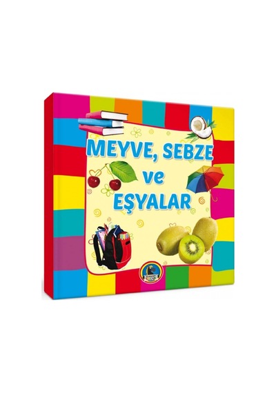 4E Kitap Meyve Sebze ve Eşyalar Büyük Boy Karton Kapak Karatay  Ya