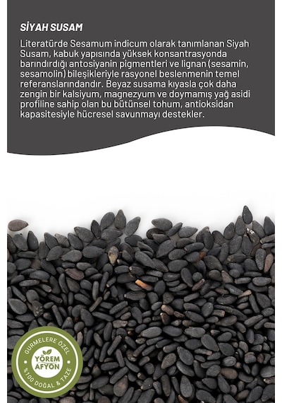 Yörem Afyon Botanik Dünya'nın Yüksek Lifli Cevheri Siyah Susam, Black Sesame Sesamum Indicum 90gr.