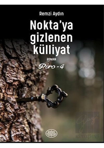 Nokta'ya Gizlenen Külliyat - Piro 4 Baraka Yayınları - Baraka Yayınları