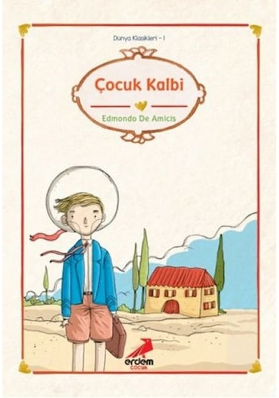 Dünya Çocuk Klasikleri - Çocuk Kalbi - Ybve-658466
