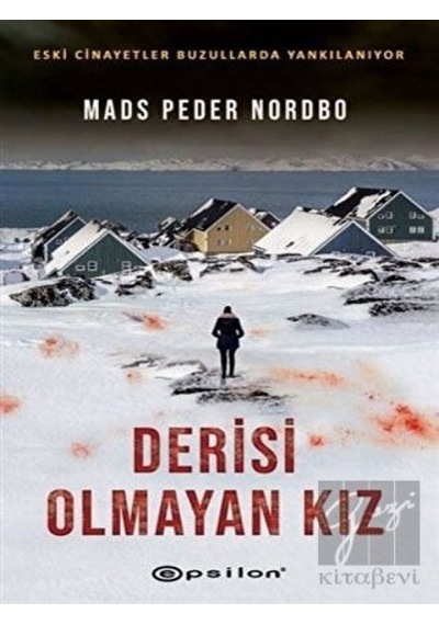 Derisi Olmayan Kız - Mads Peder Nordbo - Epsilon Yayınevi