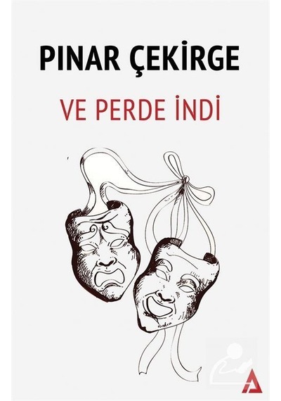 Ve Perde İndi - Pınar Çekirge - Kanon Kitap