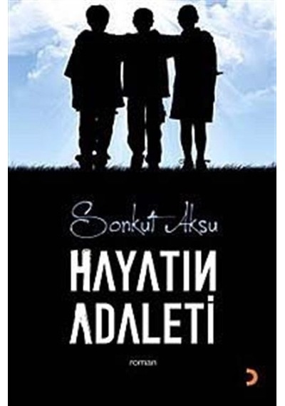 Hayatın Adaleti - Sonkut Aksu - Cinius