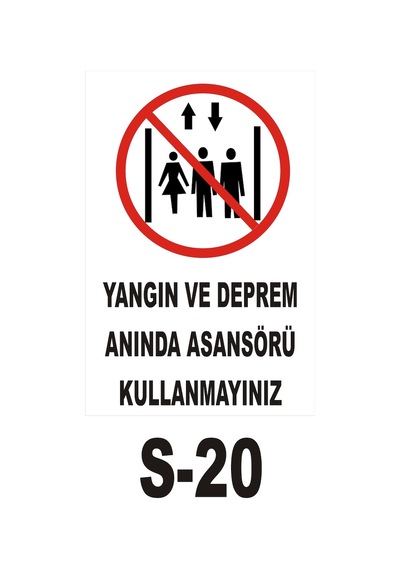 Pvc Dekota Uyarı - Ikaz Levhası Yangın Ve Depremde Asansör ....
