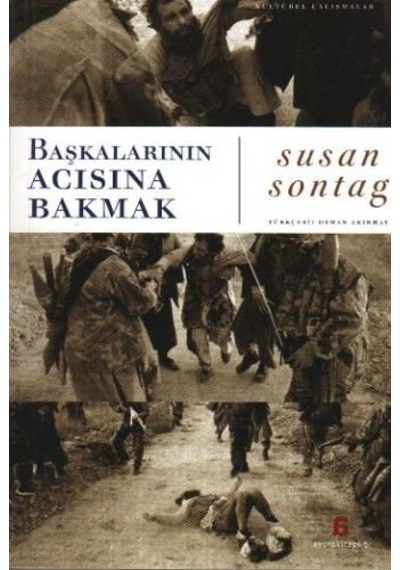 Başkalarının Acısına Bakmak