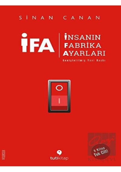 İFA: İnsanın Fabrika Ayarları  - 3 Kitap Birarada Tek Cilt  - Sinan Canan  - Tuti Kitap