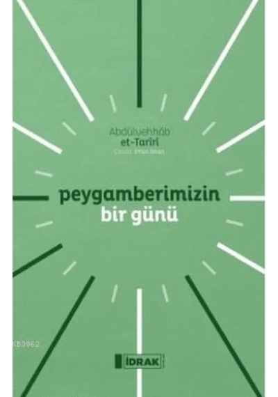 Ers Peygamberimizin Bir Günü