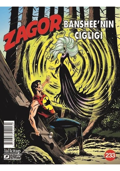 Zagor Sayı 233 - Banshee'nin Çığlığı - Moreno Burattini - Lal