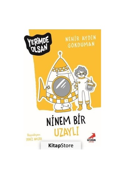 Ninem Bir Uzaylı - Yerimde Olsan - Nehir Aydın Gökduman - Erdem Çocuk