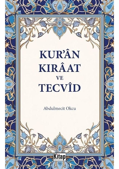 Kur'an Kıraat Ve Tecvid / Abdülmecit Okçu