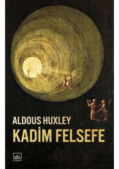 Algı Kapıları Cennet Ve Cehennem + Cesur Yeni Dünya + Kadim Felsefe