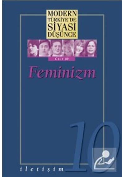 Feminizm (Ciltli) / Modern Türkiye'De Siyasi Düşünce 10 / Kole... 9789750529962