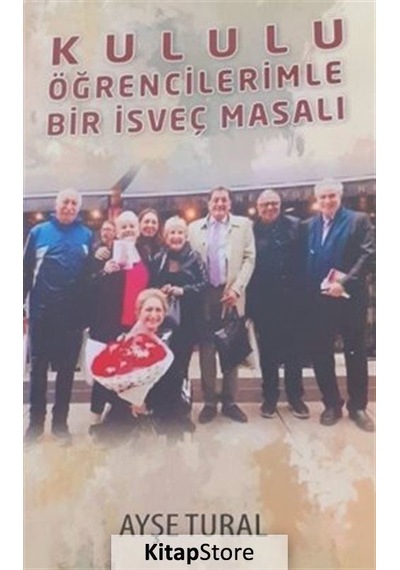 Kululu Öğrencilerimle Bir İsveç Masalı - Ayşe Tural - Alpaka Yayınları