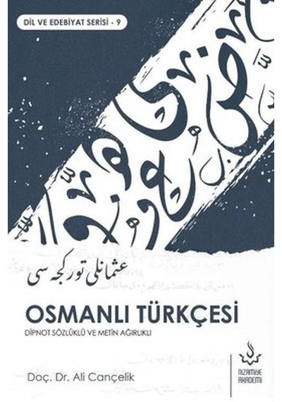 Osmanlı Türkçesi - Dipnot Sözlüklü Ve Metin Ağırlıklı Diğer