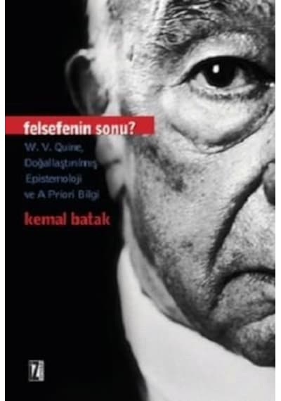Felsefenin Sonu?  - Kemal Batak  - İz Yayıncılık