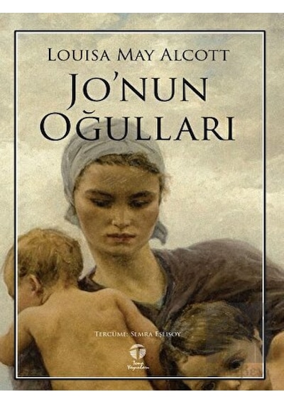 Jo'nun Oğulları - Louisa May Alcott - Tema Yayınları