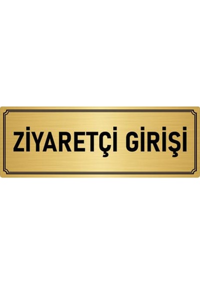 Metal Yönlendirme Levhası, Departman Kapı İsimliği Ziyaretçi Girişi 7x20 cm Altın Renk