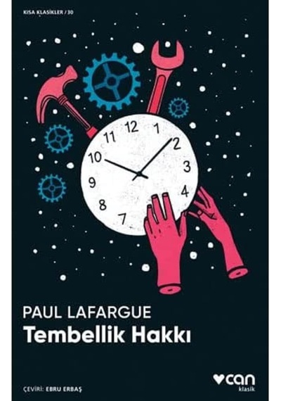 Tembellik Hakkı : Kısa Klasik