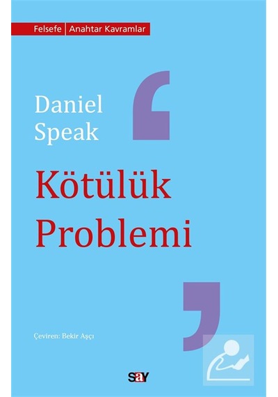 Kötülük Problemi / Daniel Speak