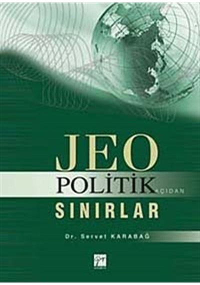 Jeopolitik Açıdan Sınırlar / Servet Karabağ