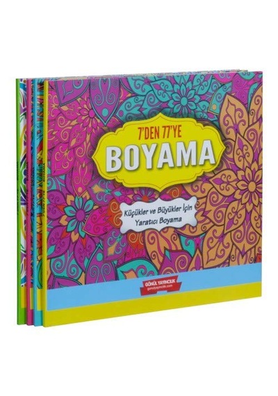 7'den 77'ye Boyama 3 Kitap Küçükler Ve Büyükler İçin Yaratıcı Boyama