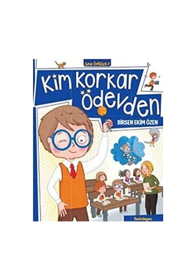 Kim Korkar Ödevden: Zıpır Öyküler 2 İlk Baskı 2017