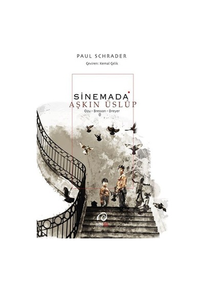 Sinemada Aşkın Üslup - Paul Schrader - İNSANART