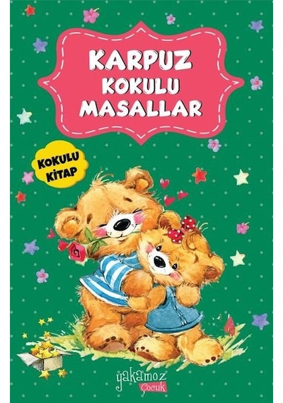 Karpuz Kokulu Masallar- Yakamoz Yayınları