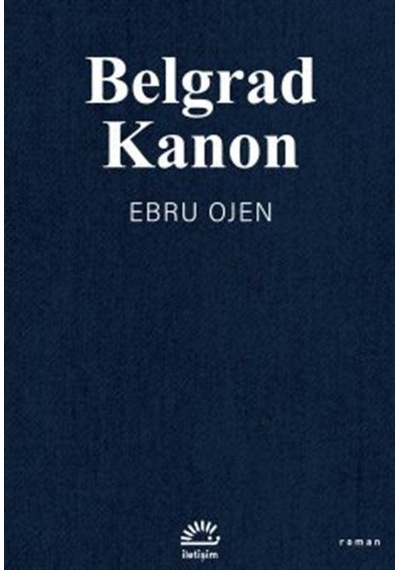 Belgrad Kanon / Ebru Ojen