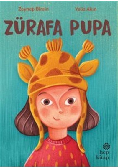 Zürafa Pupa / Zeynep Birsin