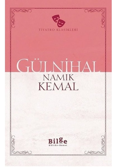 Gülnihal - Namık Kemal - Bilge Kültür Sanat