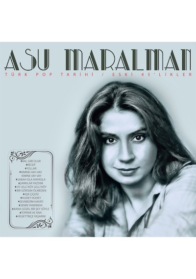 Asu Maralman - Türk Pop Tarihi - Eski 45'likler Plak