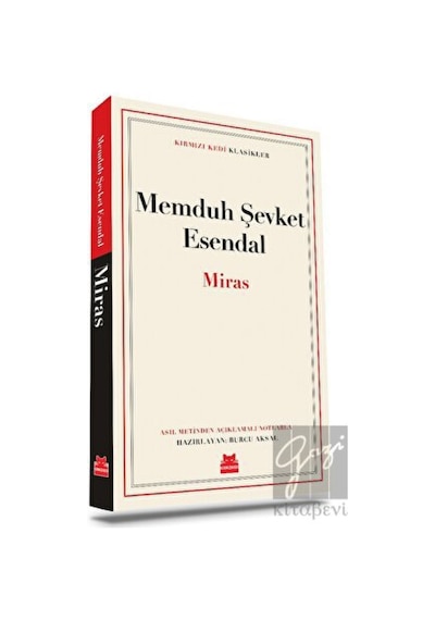 Miras - Kırmızı Kedi Klasikler - Memduh Şevket Esendal - Kırmızı Kedi