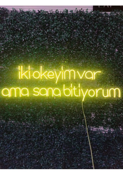 İki Okeyim Var Ama Sana Bitiyorum Yazılı Neon Led Tabela 80x35cm