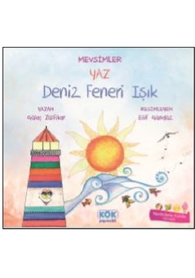 Mevsimler Yaz-Deniz Feneri Işık - Gülaç Zülfikar - Kök Yayıncılık