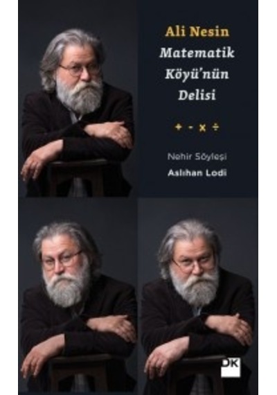 Matematik Köyü'Nün Delisi Ali Nesin Aslıhan Lodi Doğan Kitap