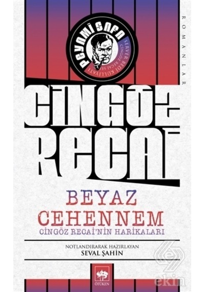 Cingöz Recai-Beyaz Cehennem- Ötüken Neşriyat