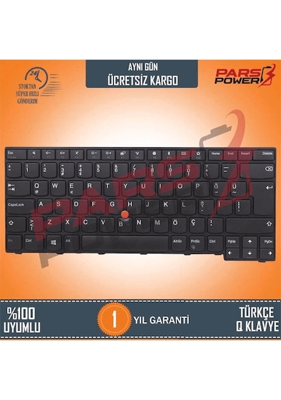 Lenovo Uyumlu ThinkPad E450c, E455, E460 Serisi Klavye (Siyah TR) (Pars Power) Ver.1 Işıksız 387654