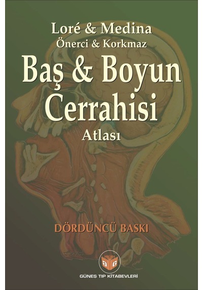 Lore Baş & Boyun Cerrahisi Atlası