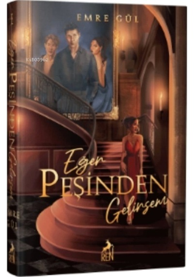 Eğer Peşinden Gelirsem - Emre Gül - Ren Kitap