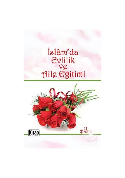 İslam'da Evlilik ve Aile Eğitimi - Kardelen Yayınları
