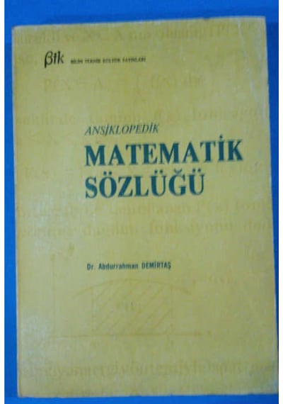 Matematik Sözlüğü ( Ansiklopedik ) Abdurrahman Demirtaş