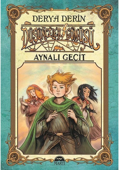 Düşünceler Gömüsü - Aynalı Geçit - Derya Derin - Martı Yayınları