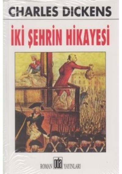 İki Şehrin Hikayesi-Oda - Charles Dickens - Oda Yayınları