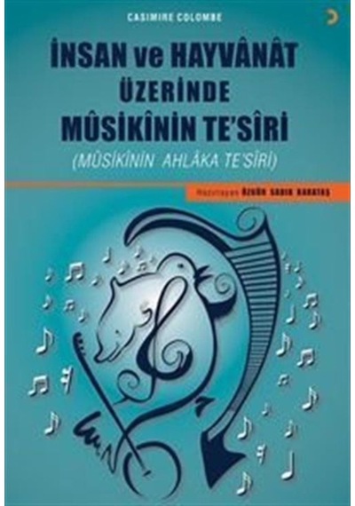 İnsan ve Hayvanat Üzerine Musikinin Tesiri- Cinius
