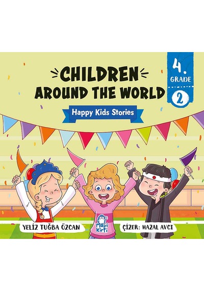 Children Around The World - Happy Kids Stories 4