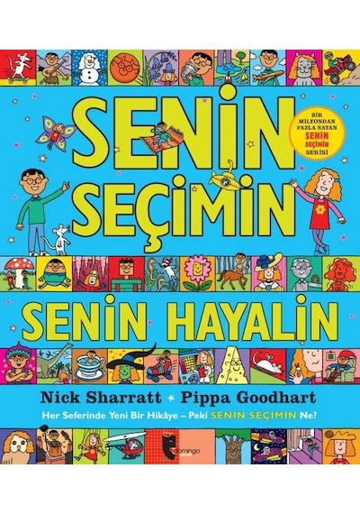 Senin Seçimin - Senin Hayalin - Pippa Goodhart - Domingo Yayınevi
