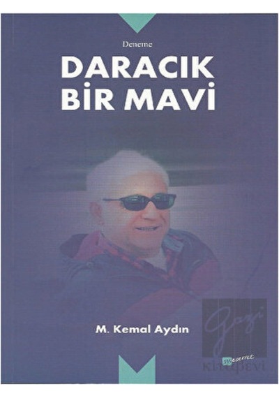 Daracık Bir Mavi - M. Kemal Aydın - Meserret Yayınları