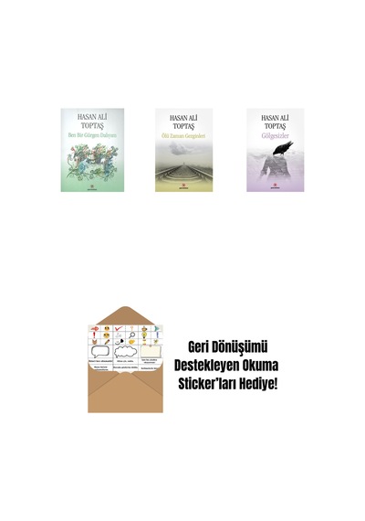 Ben Bir Gürgen Dalıyım + Ölü Zaman Gezginleri + Gölgesizler + Okuma Sticker'ları